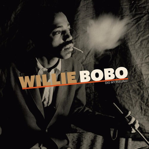 Bobo, Willie: Dig My Feeling