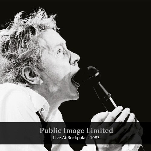 Public Image Ltd: Live At Rockpalast 1983