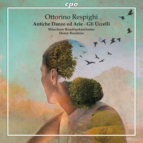Respighi / Muenchner Rundfunkorchester: Respighi: Antiche Danze ed Arie - Gli Uccelli - SUPER-AUDIO CD