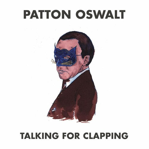 Oswalt, Patton: Talking For Clapping