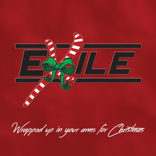 Exile: Wrapped Up In Your Arms For Christmas