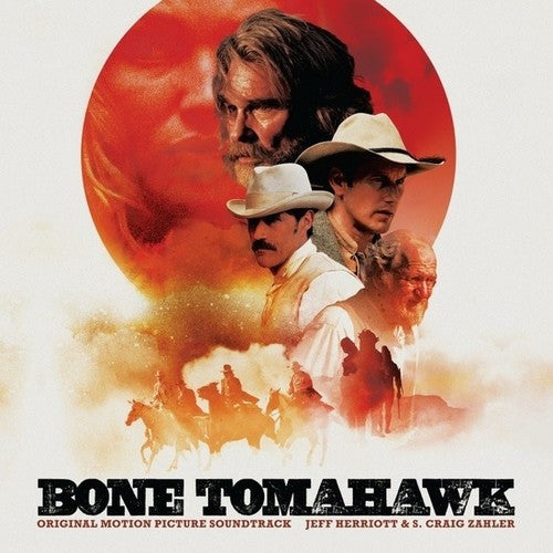 Herriott, Jeff / Zahler, S. Craig: Bone Tomahawk / O.s.t.
