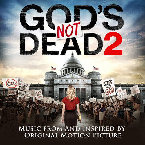 God's Not Dead 2 (Music From & Inspired by O.S.T.): God's Not Dead 2 (Original Soundtrack)