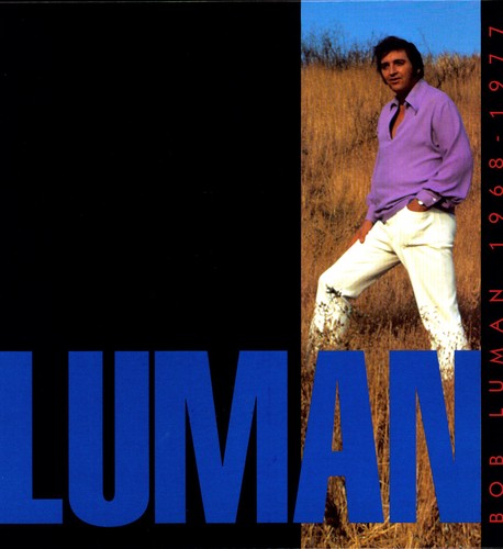 Luman, Bob: 1968-77 Luman-10 Years