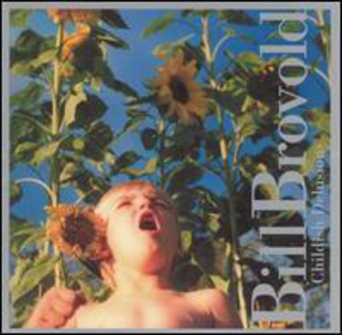 Bill Brovold: Childish Delusions - COMPACT DISCS