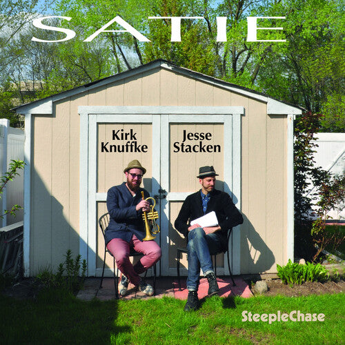 Knuffke, Kirk / Stacken, Jesse: Satie