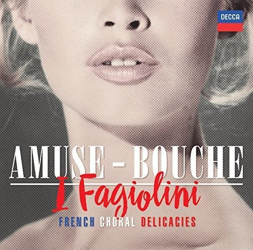 I Fagiolini: Amuse-Bouche