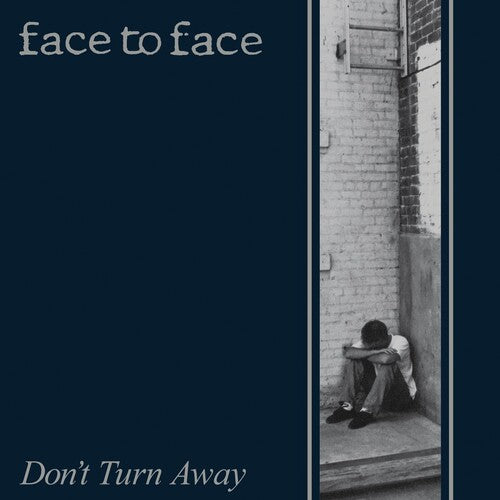 Face to Face: Don't Turn Away - COMPACT DISCS