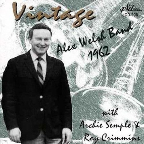 Welsh, Alex: Vintage Alex Welsh