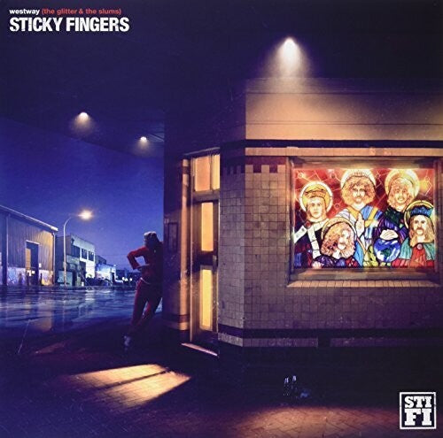 Sticky Fingers: Westway (The Glitter & The Slums) - VINYL LP