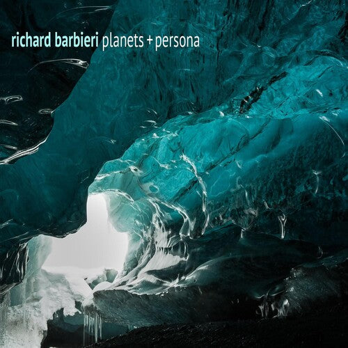 Barbieri, Richard: Planets + Persona