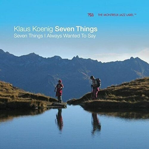 Koenig, Klaus: Seven Things I Always Wanted to Say