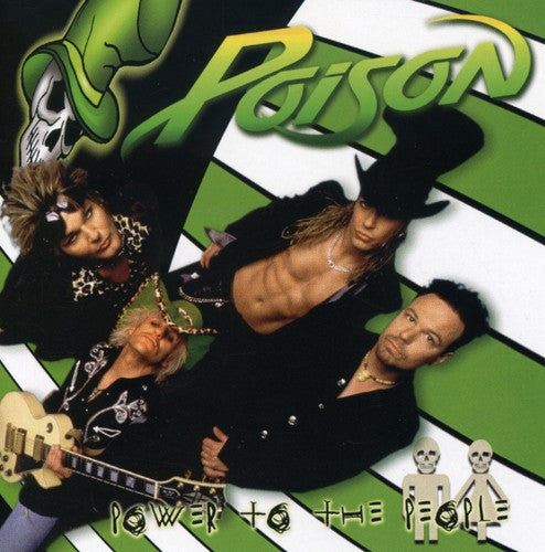 Poison: Power to the People