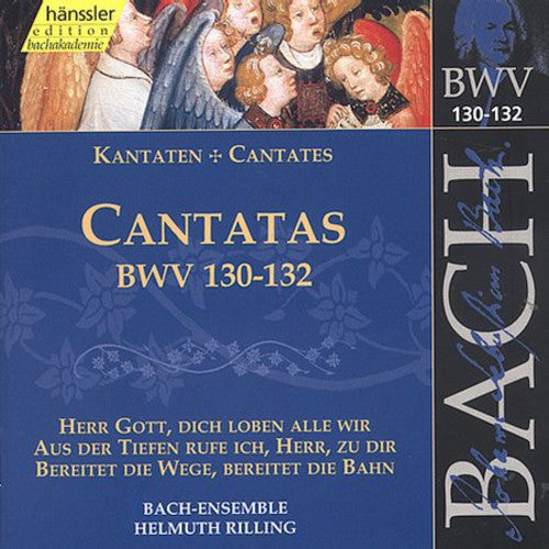 Bach / Gachinger Kantorei / Rilling: Sacred Cantatas BWV 130-132 - COMPACT DISCS