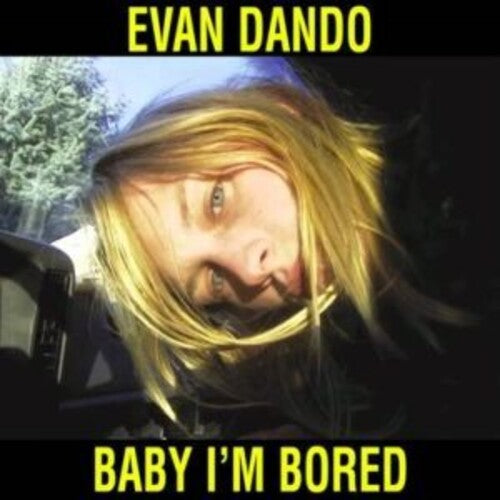 Evan Dando: Baby I'm Bored - VINYL LP