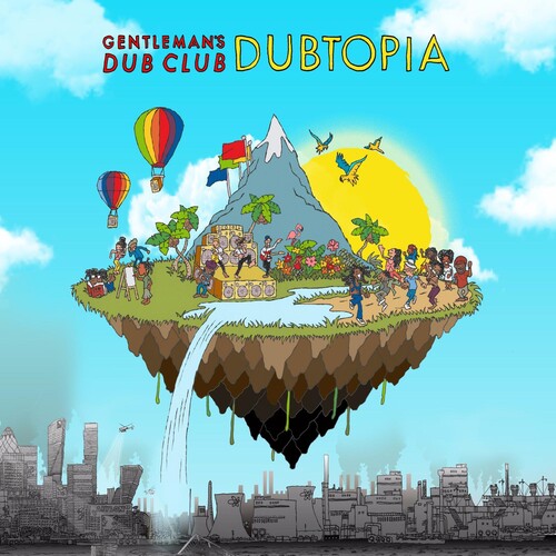 Gentleman's Dub Club: Dubtopia