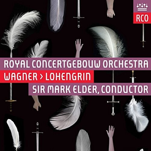 Wagner / Royal Concertgebouw Orchestra / Elder: Richard Wagner: Lohengrin - SUPER-AUDIO CD