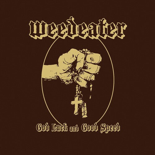 Weedeater: God Luck And Good Speed