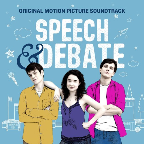 Speech & Debate / O.S.T.: Speech & Debate (Original Soundtrack)