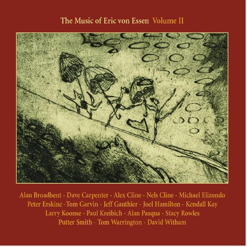 Music of Eric Von Essen 2 / Various: The Music Of Eric Von Essen, Vol. 2