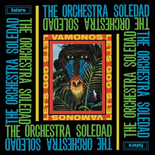Orchestra Soledad: Vamonos / Let's Go - VINYL LP
