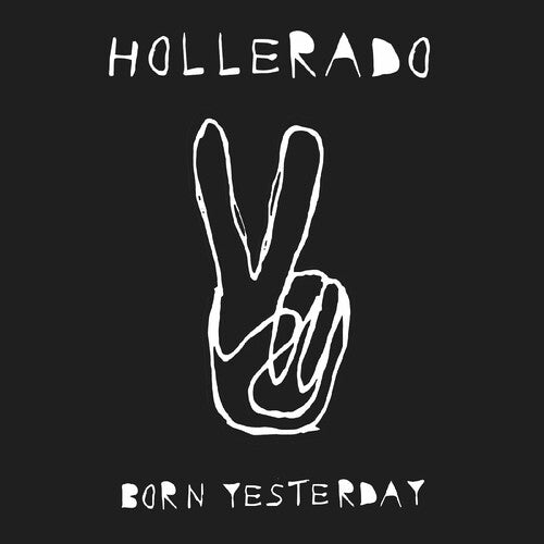 Hollerado: Born Yesterday - COMPACT DISCS