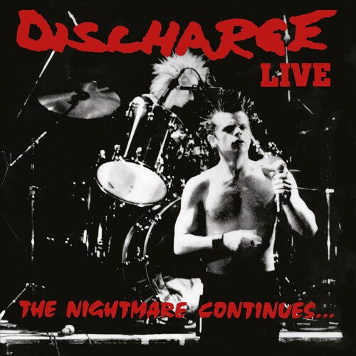 Discharge: The Nightmare Continues