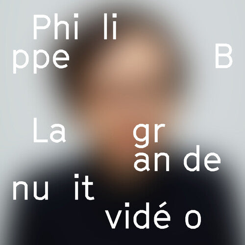 Philippe B: La Grande Nuit Video - VINYL LP