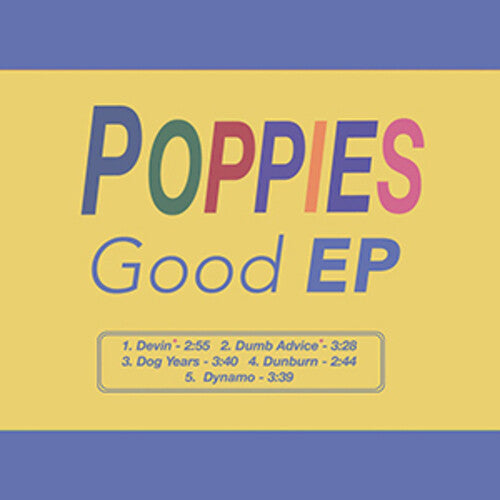 Poppies: Good - CASSETTES