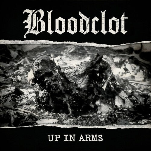 Bloodclot: Up In Arms