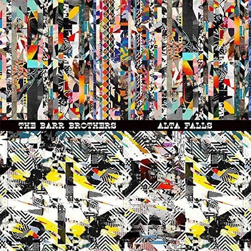 Barr Brothers: Alta Falls