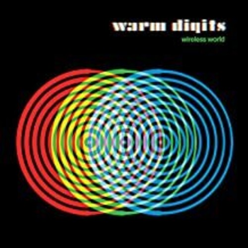 Warm Digits: Wireless World - COMPACT DISCS