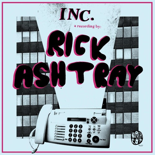 Rick Ashtray: Inc. - 7-INCH SINGLE