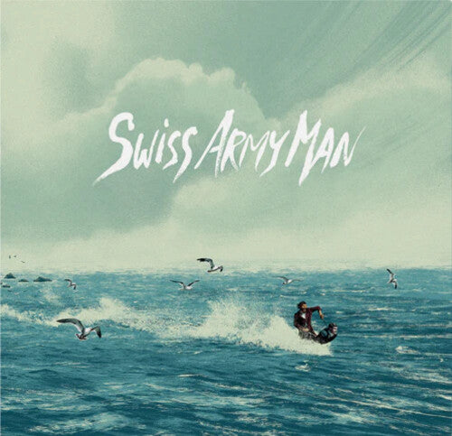 Hull, Andy / McDowell, Robert: Swiss Army Man Collector's Edition (Original Soundtrack)