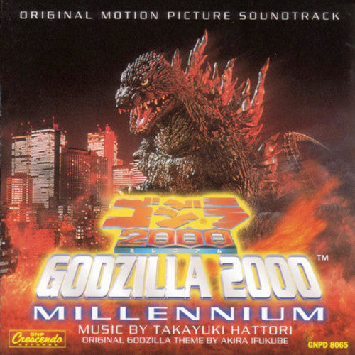 Takayuki Hattori: Godzilla 2000 Millennium (Original Soundtrack) - COMPACT DISCS