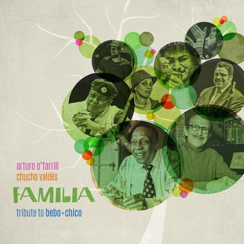 O'Farrill, Arturo / Valdes, Chucho: Familia: Tribute To Bebo And Chico