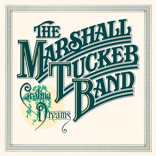 Marshall Tucker Band: Carolina Dreams