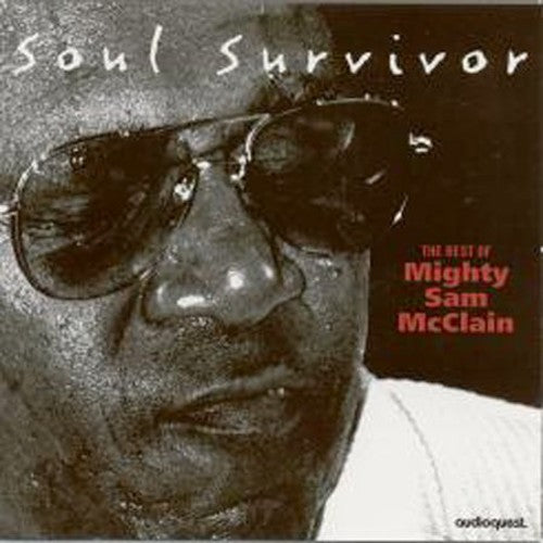McClain, Mighty Sam: Soul Survivor - SUPER-AUDIO CD