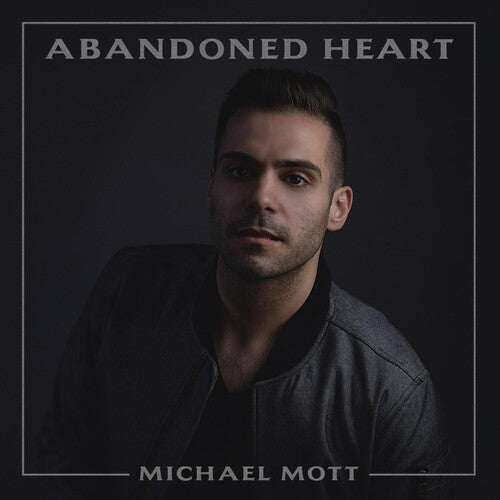 Mott, Michael: Abandoned Heart