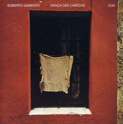 Gismonti, Egberto: Danca Das Cabecas