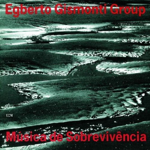 Gismonti, Egberto: Musica de Sobrevivencia