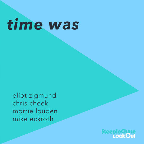 Zigmund, Eliot: Time Was