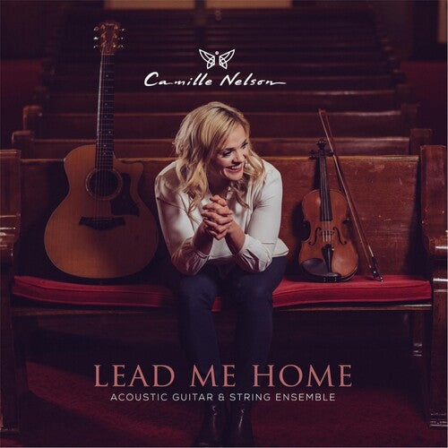 Camille Nelson: Lead Me Home - COMPACT DISCS