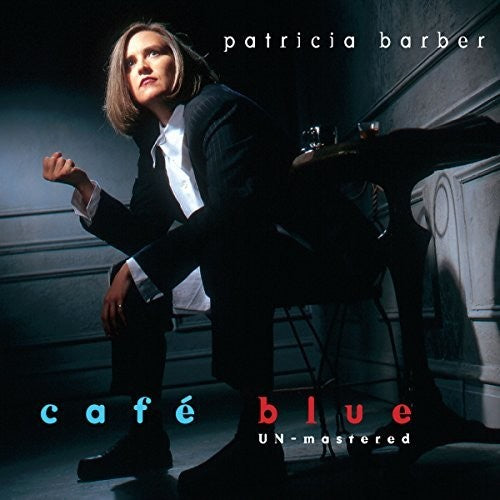 Barber, Patricia: Cafe Blue - Unmastered - SUPER-AUDIO CD