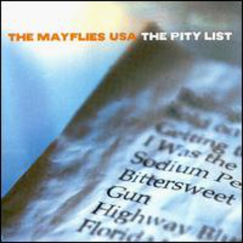 The Mayflies USA: The Pity List - COMPACT DISCS