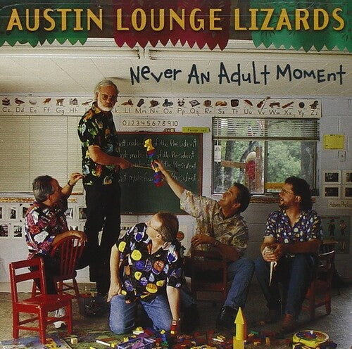 Austin Lounge Lizards: Never An Adult Moment - COMPACT DISCS