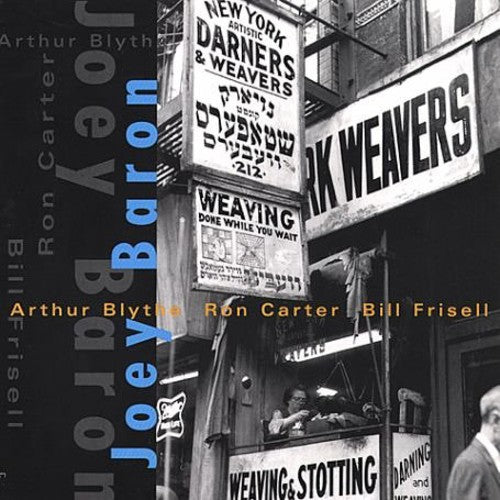 Baron, Joey / Blythe, Arthur / Frisell, Bill: We'll Soon Find Out