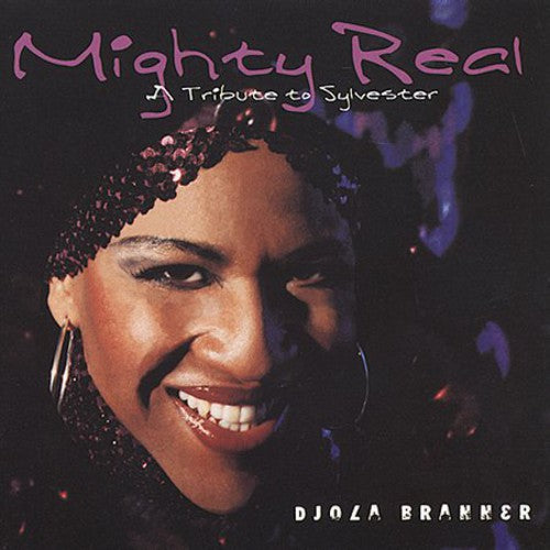 Branner, Djola: Mighty Reak: A Tribute To Sylvester