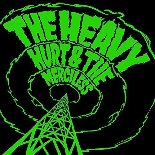 Heavy: Hurt & The Merciless