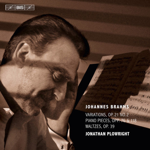Brahms / Plowright: Complete Solo Piano Music 3 - SUPER-AUDIO CD